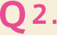 Q2