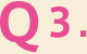 Q3