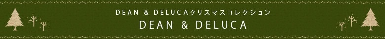 DEAN & DELUCA